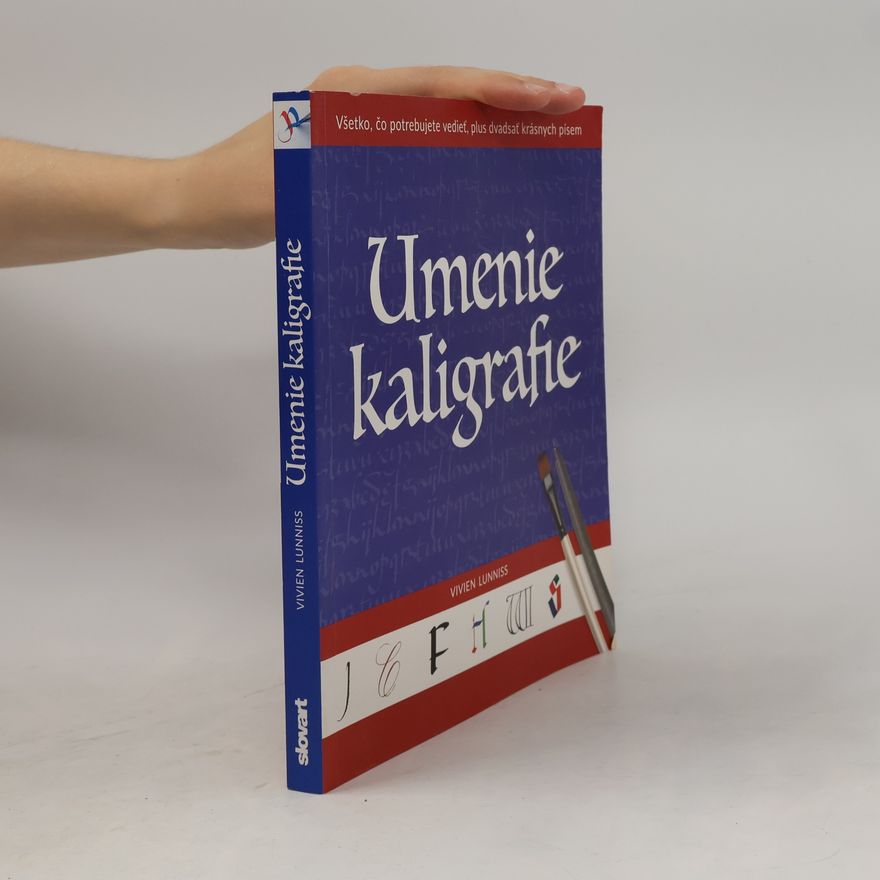 Vivien Lunniss Umenie kaligrafie