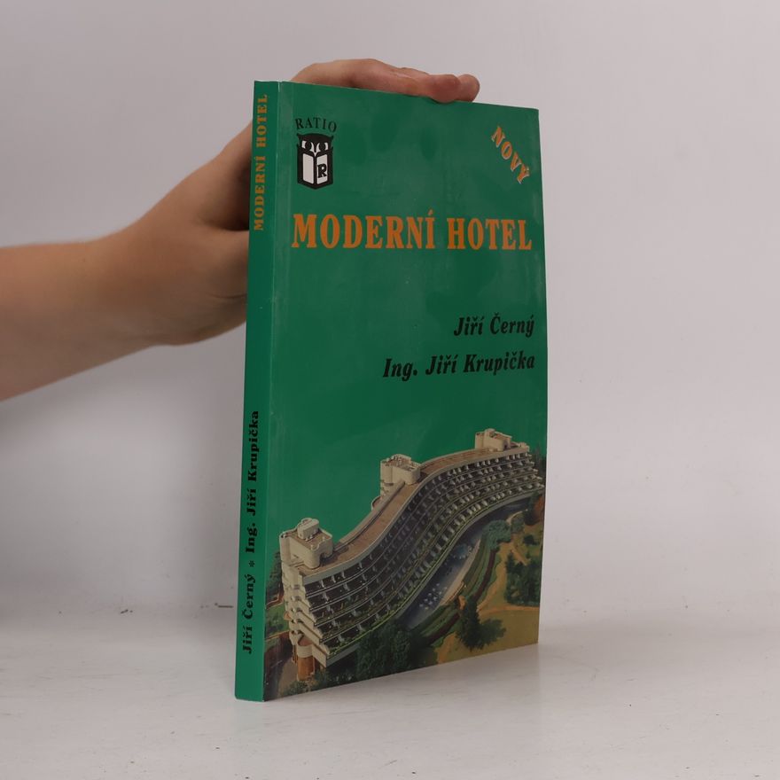 Jiří Krupička Moderní hotel