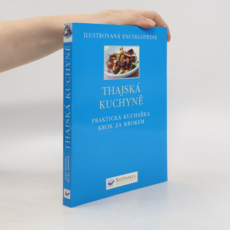 Judy Bastyra Thajská kuchyně - praktická příručka