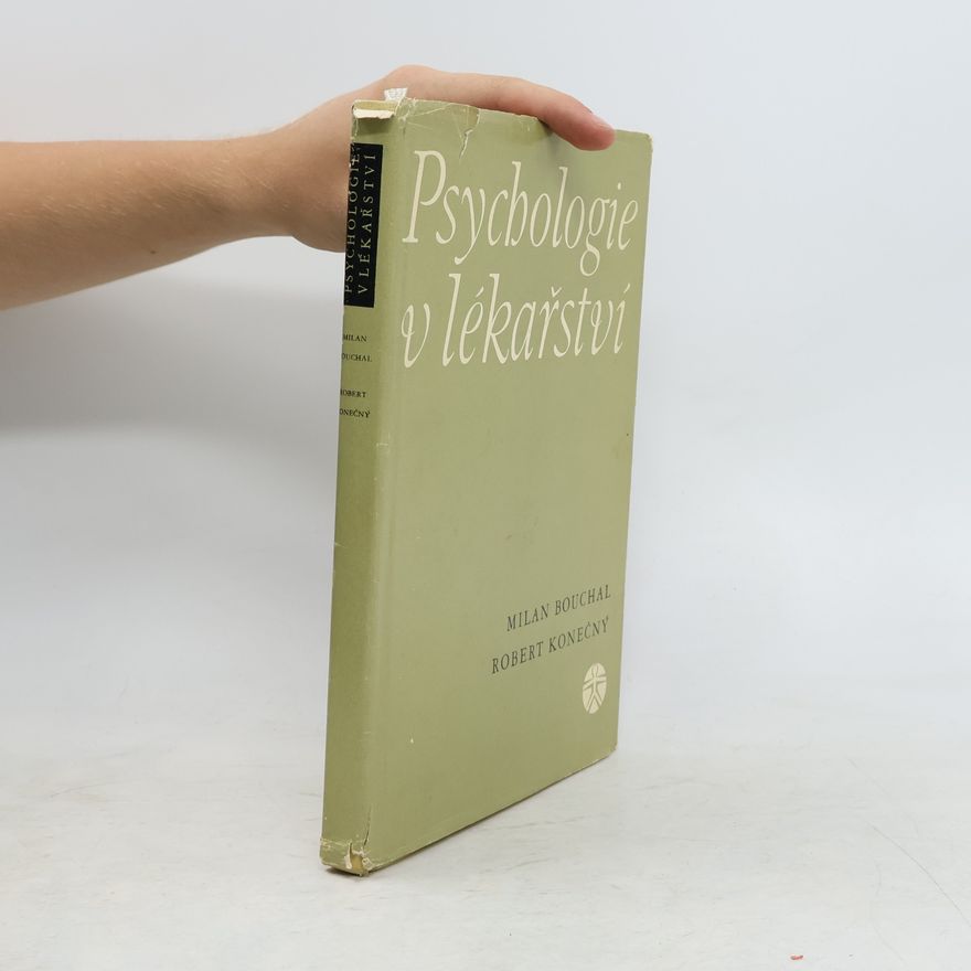 Robert Konečný Psychologie v lékařství