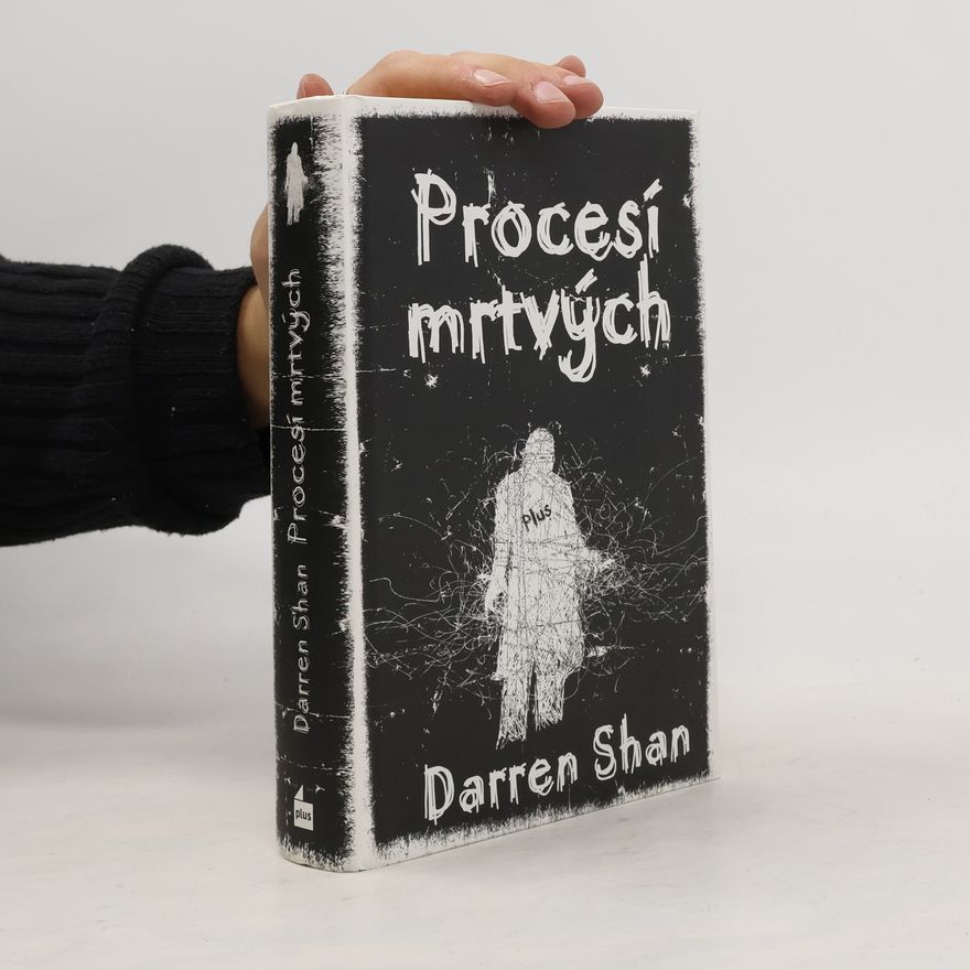 Darren O. Shaughnessy Procesí mrtvých. První svazek trilogie Město