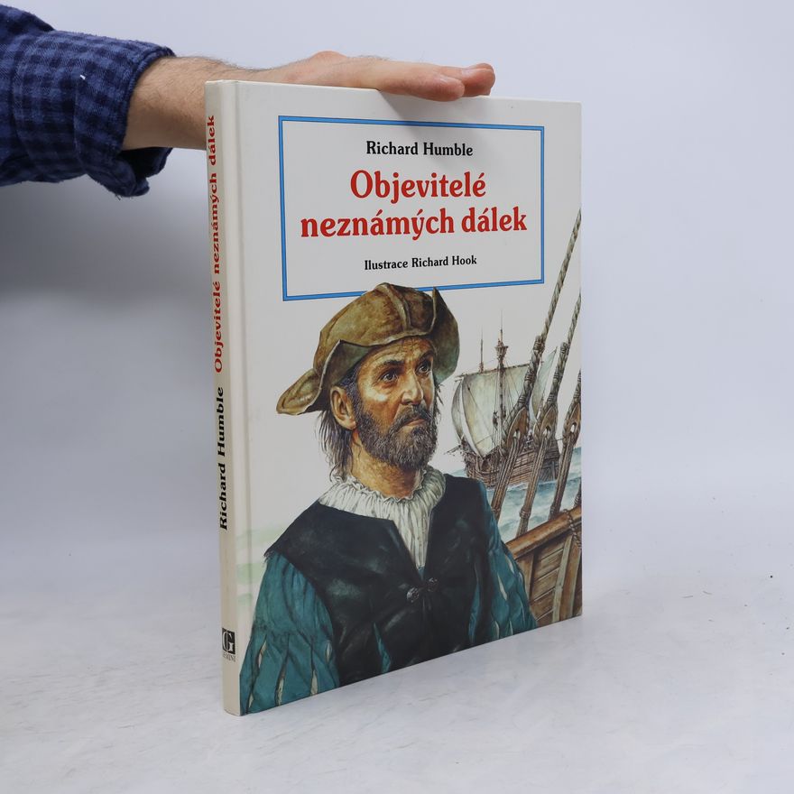 Richard Humble Objevitelé neznámých dálek
