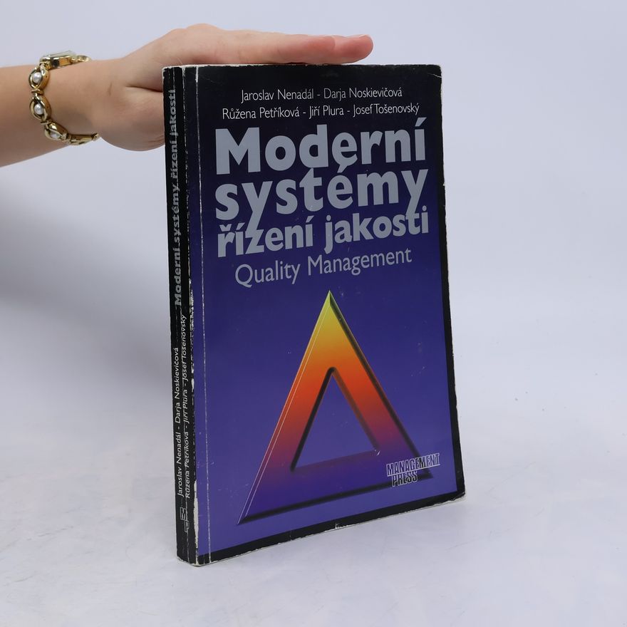 Darja Noskievičová Moderní systémy řízení jakosti