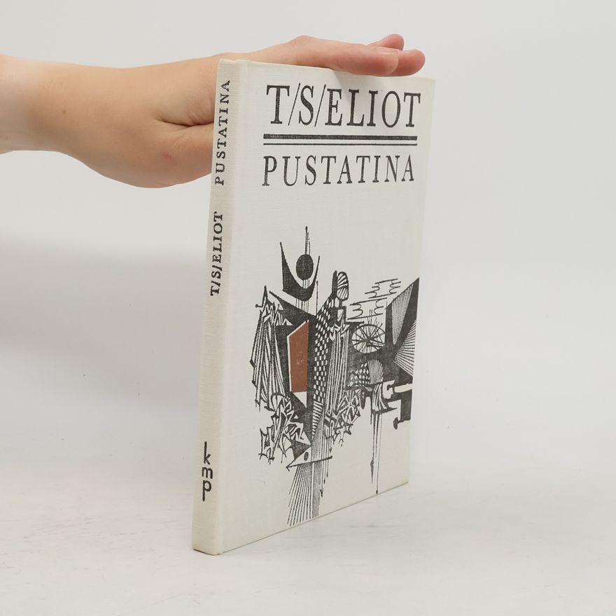 Thomas Stearns Eliot Pustatina