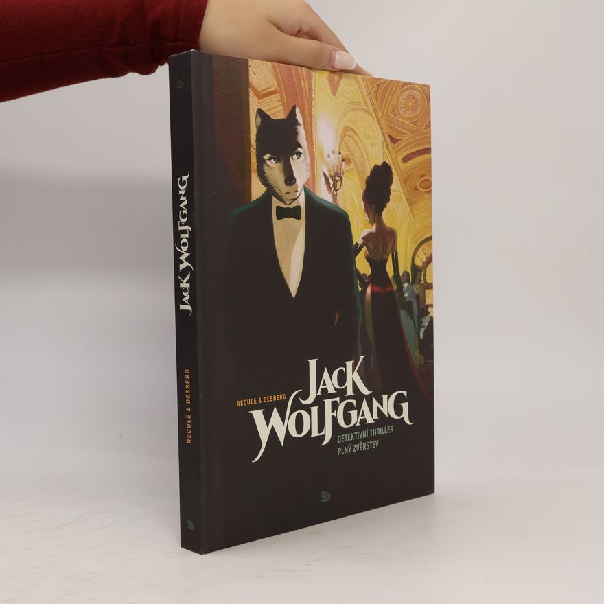 Stephen Desberg Jack Wolfgang