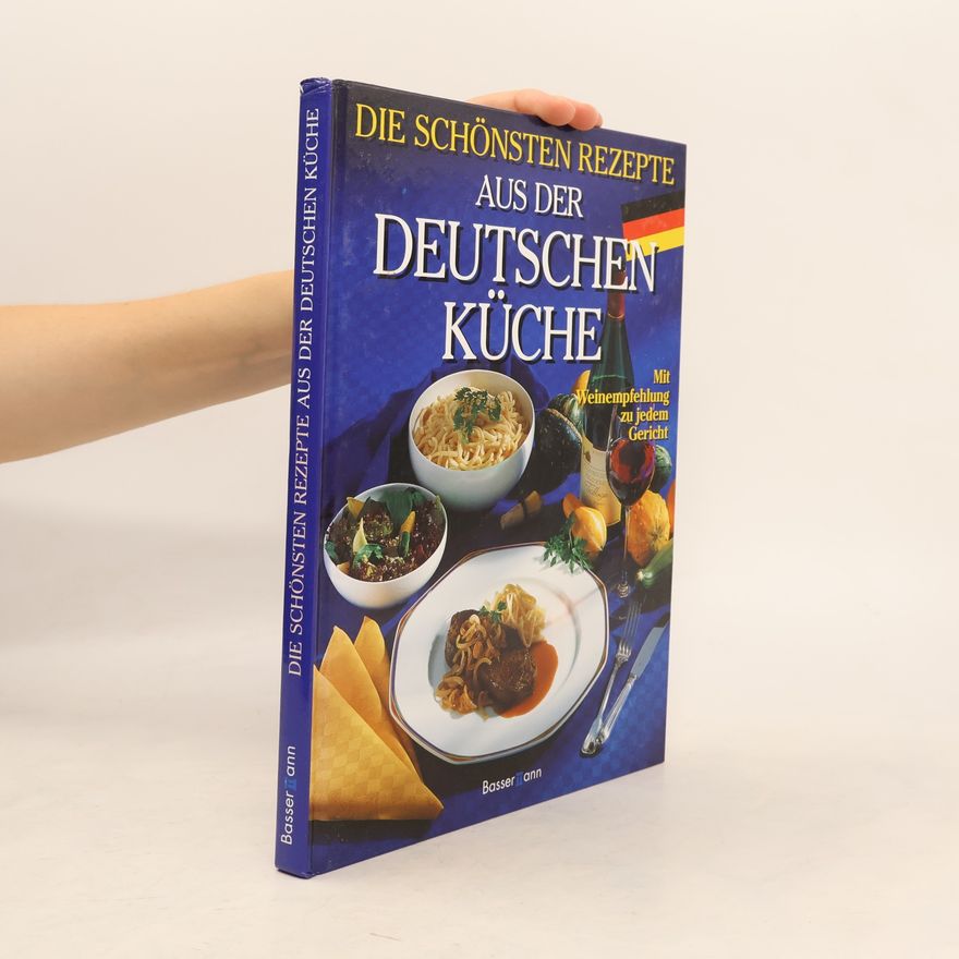 Rolf L. Temming Die schönsten Rezepte aus der deutschen Küche