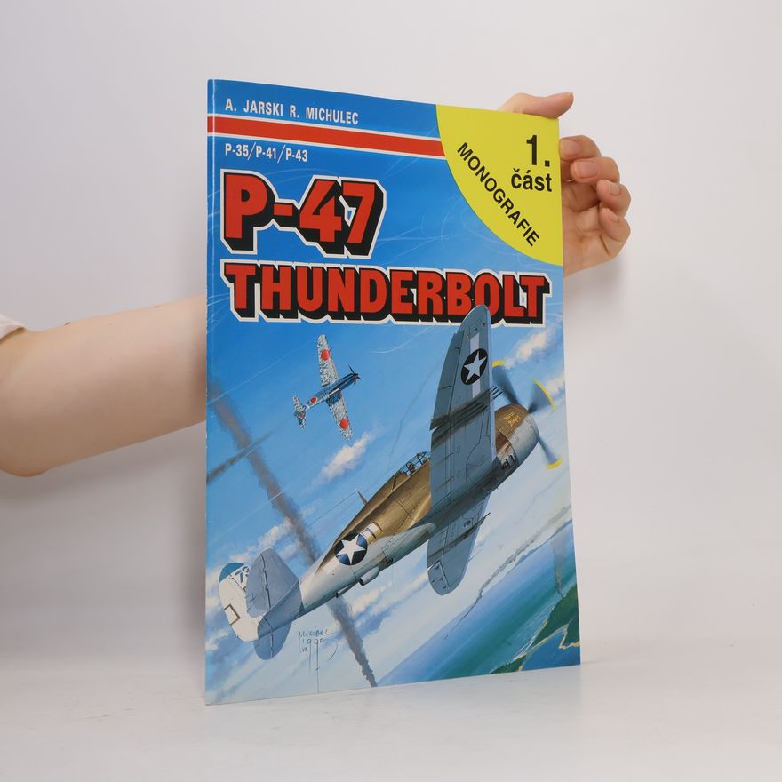 Richard Michulec P-47 Thunderbolt