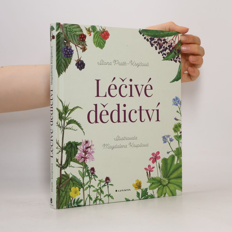 Ilona Prath-Krejčová Léčivé dědictví