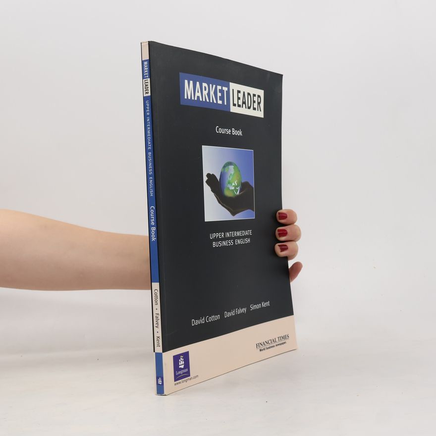 Simon Kent Market Leader. Course Book: Upper Intermediate Business English