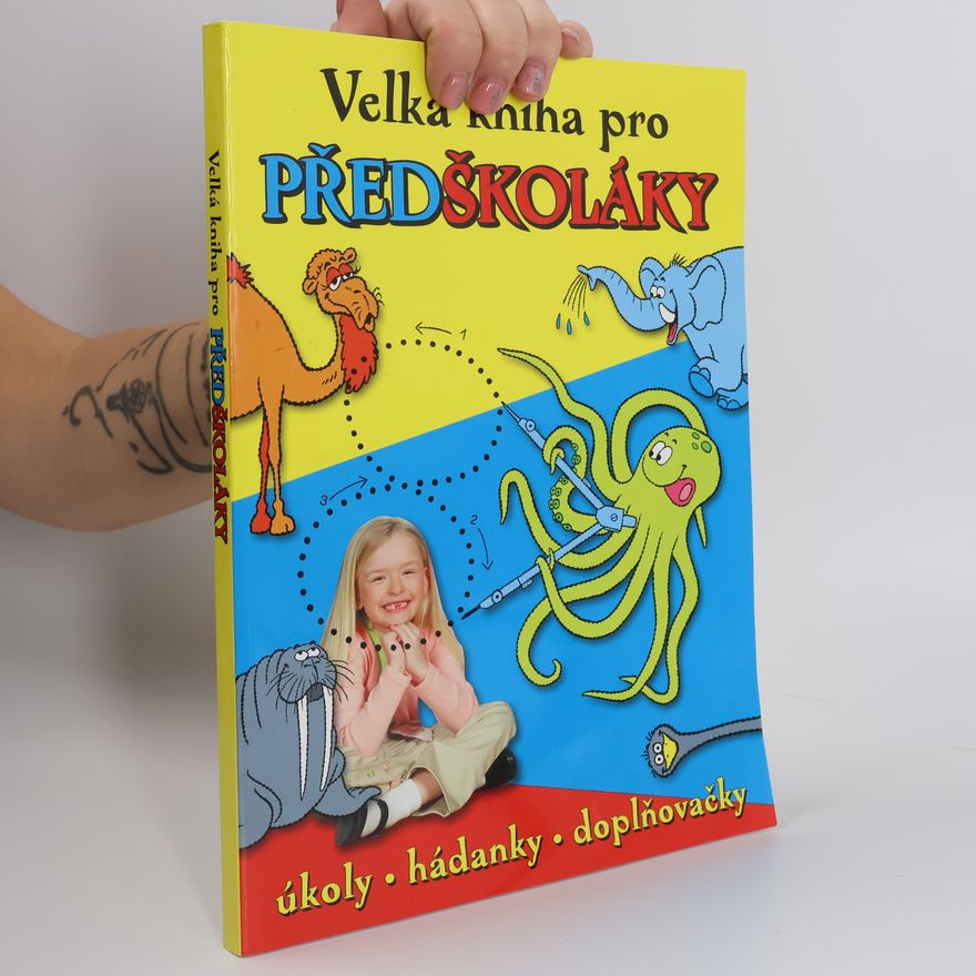 Kolektiv autorů Velká kniha pro předškoláky
