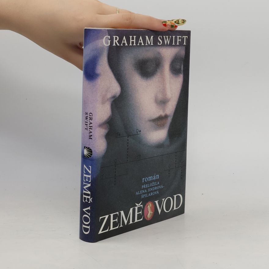 Graham Swift Země vod