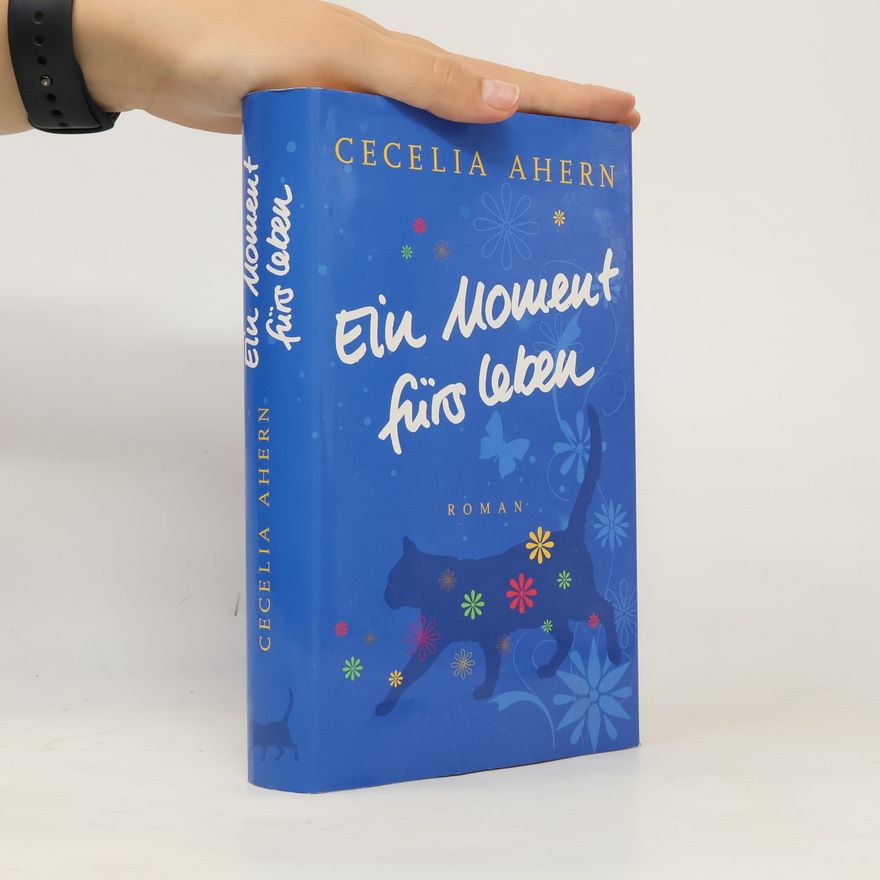 Cecelia Ahern Ein Moment fürs leben
