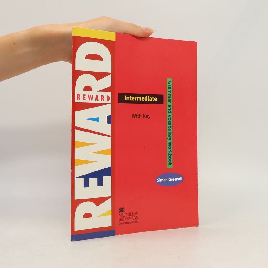 Simon Greenall Reward. Intermediate, Grammar and vocabulary workbook