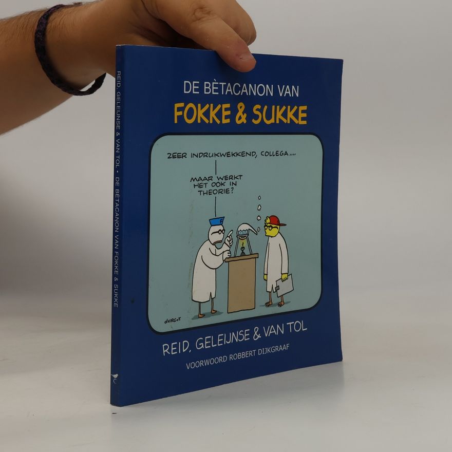 Various authors De bètacanon van Fokke & Sukke
