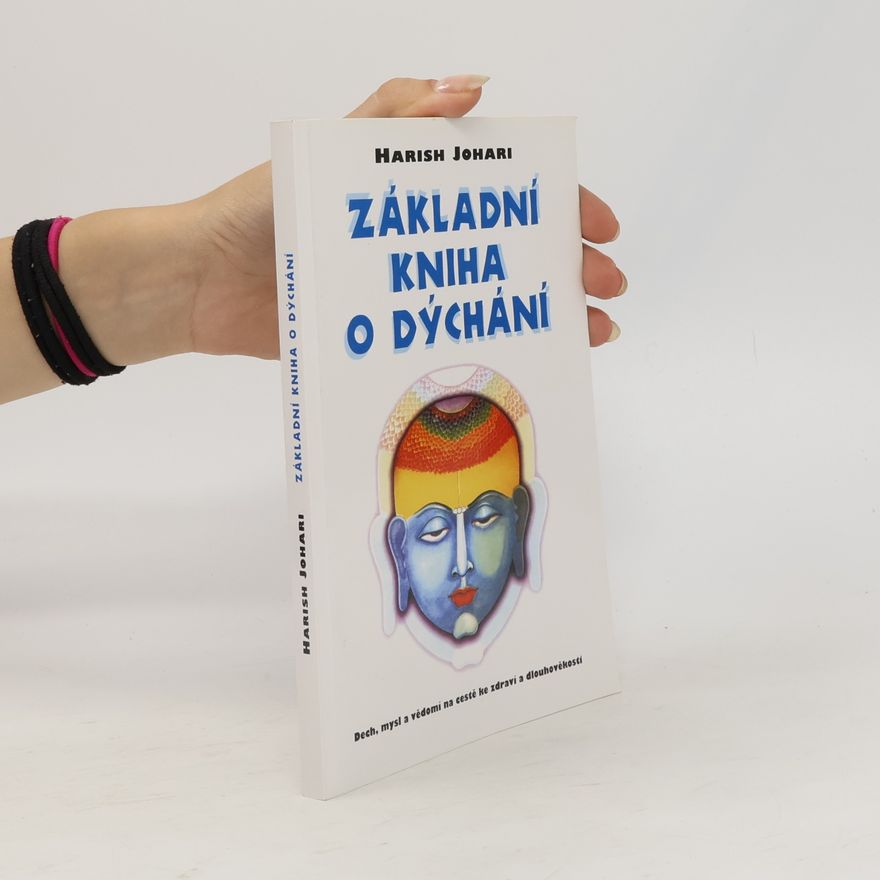 Harish Johari Základní kniha o dýchání