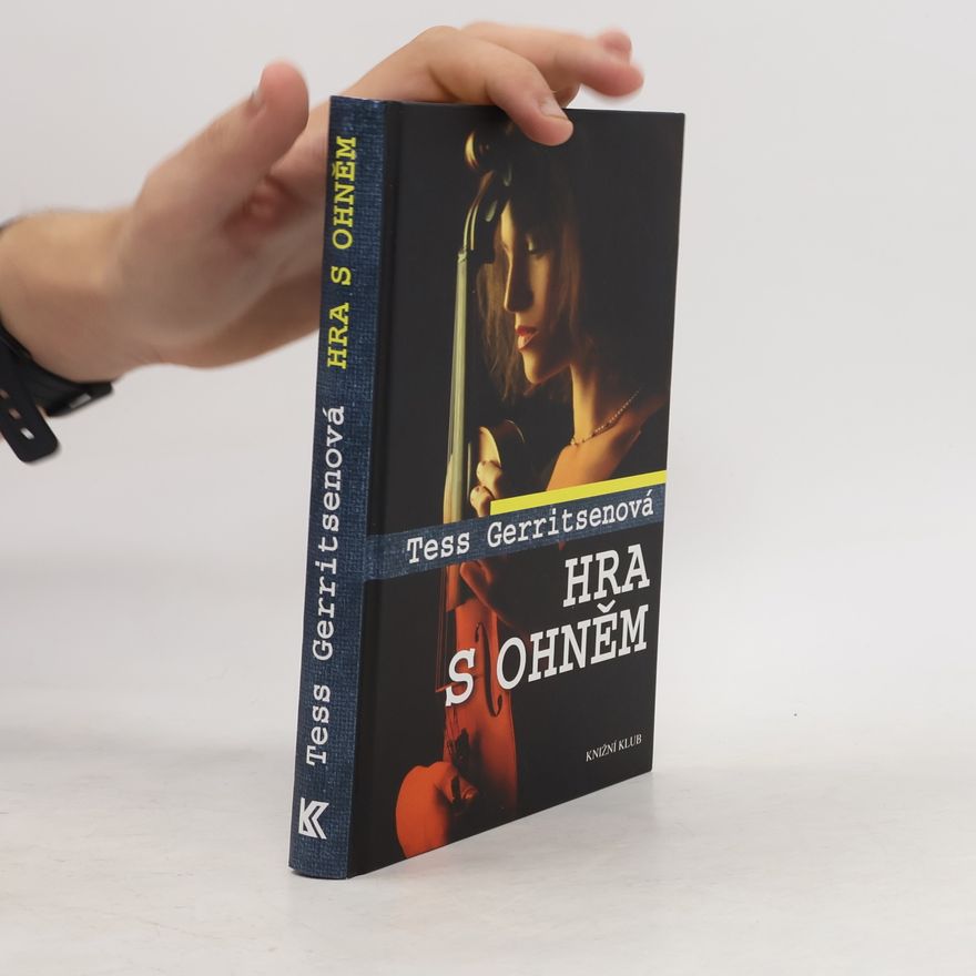 Tess Gerritsen Hra s ohněm
