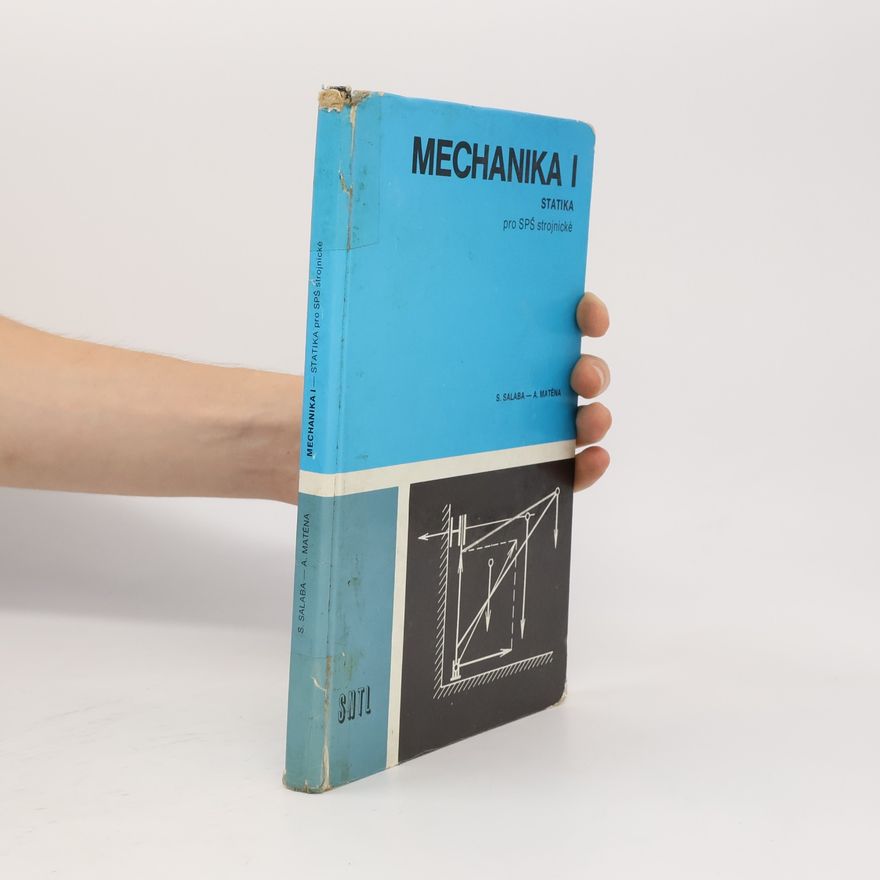 S. Salaba Mechanika I. Statika pro SPŠ strojnické