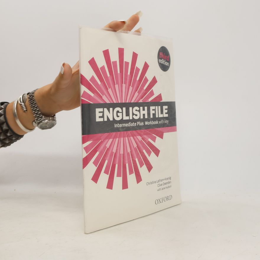 Clive Oxeden English file : intermediate plus : workbook with key