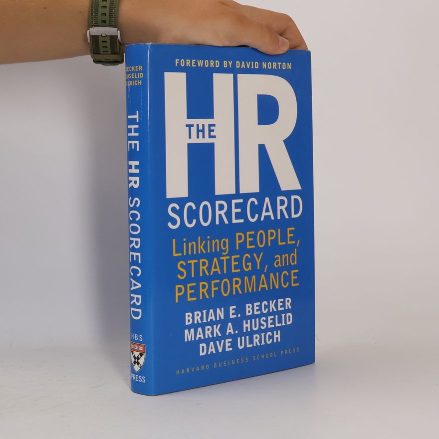Mark A. Huselid The HR Scorecard