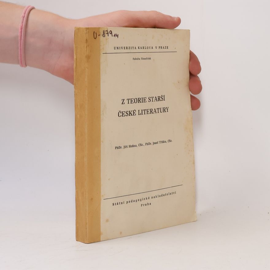 Josef Tříška Z teorie starší české literatury
