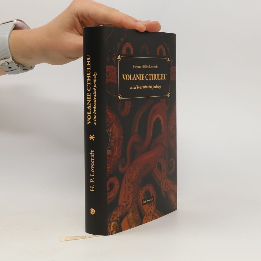 H. P. Lovecraft Volanie Cthulhu a iné hrôzostrašné príbehy