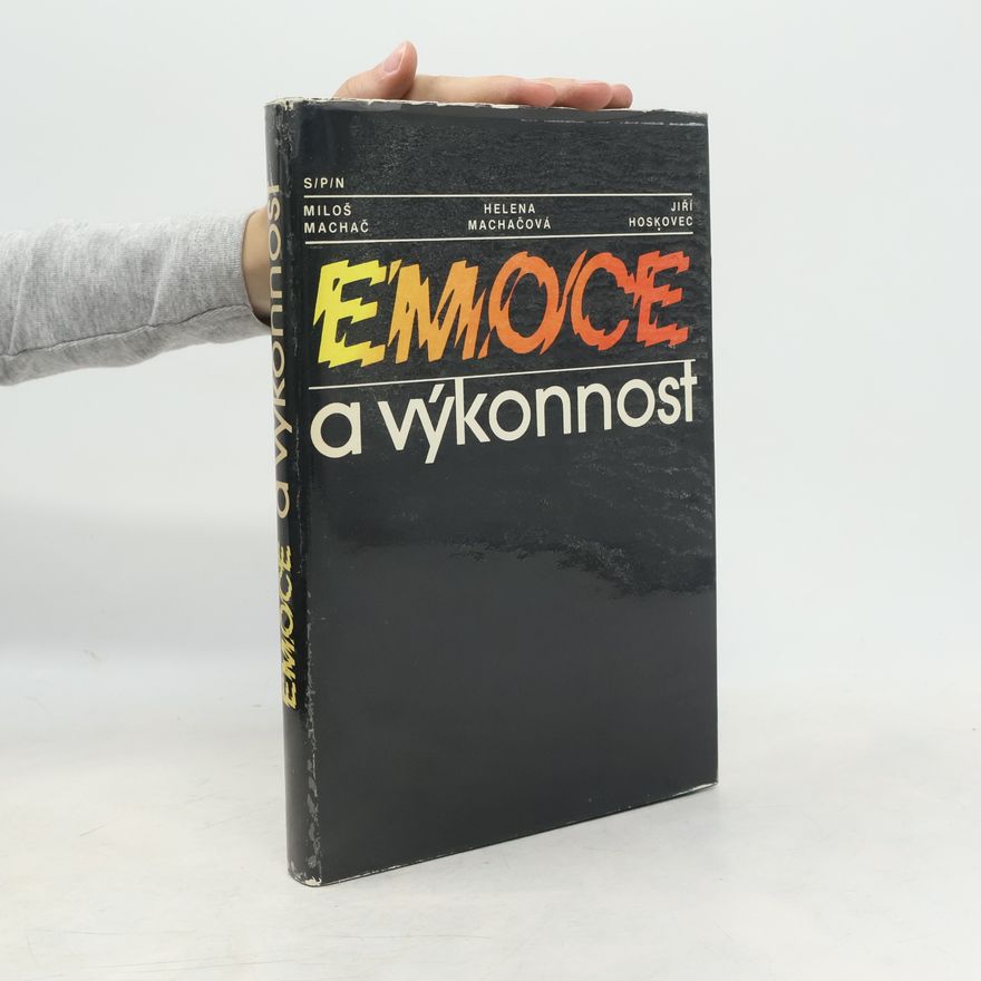 Helena Machačová Emoce a výkonnost