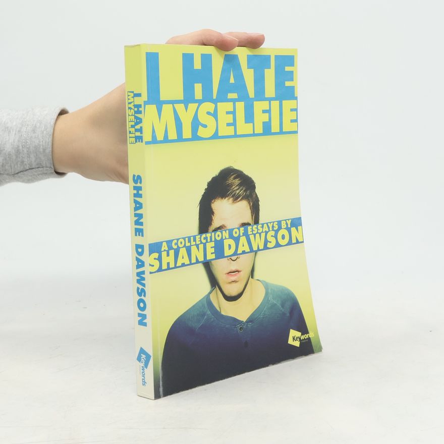 Shane Dawson I Hate Myselfie