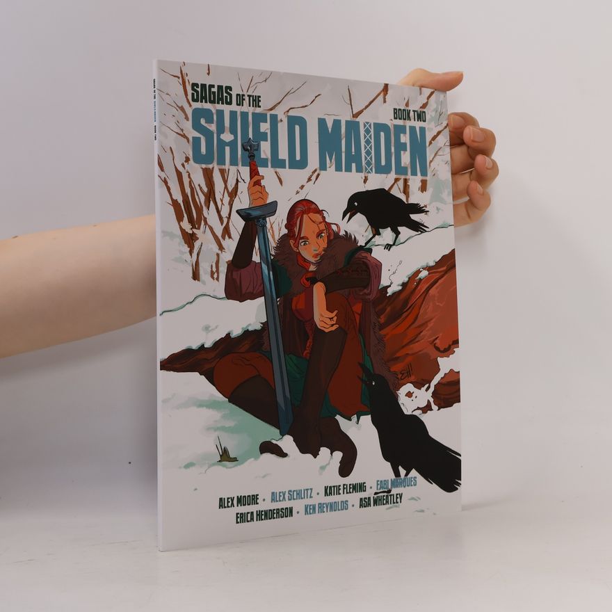 Asa Wheatley Sagas of the Shield Maiden. Book Two