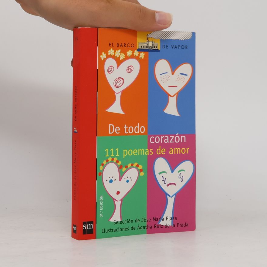 Ágatha Ruiz de la Prada De todo corazón. 111 poemas de amor