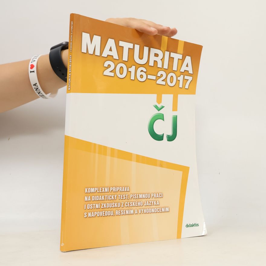 Kolektiv autorů Maturita 2016-2017. ČJ