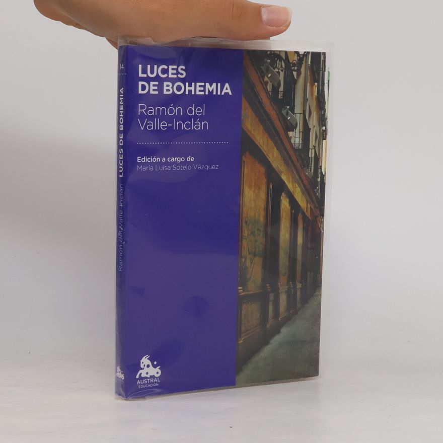 Ramón María del Valle-Inclán Austral - 14: Luces de bohemia