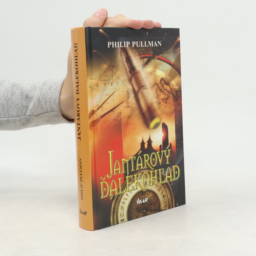Philip Pullman Jantárový ďalekohľad
