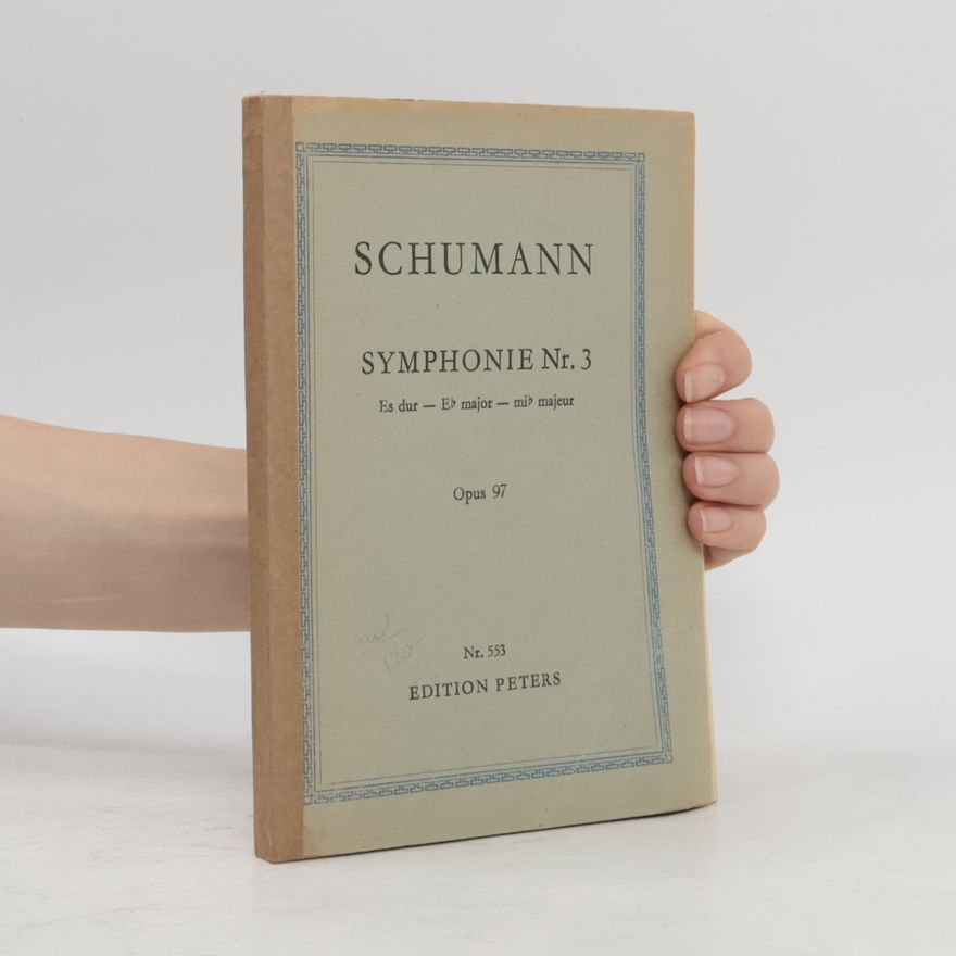 Robert Schumann Symphonie 3