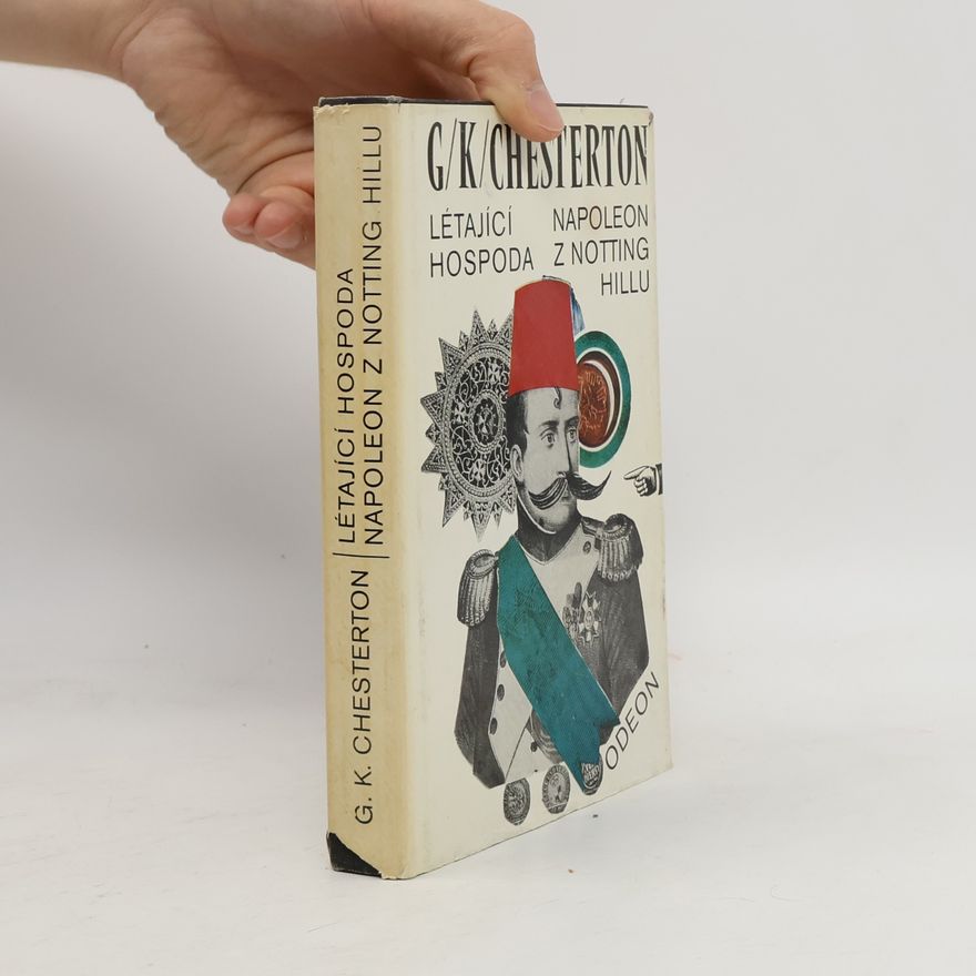 G. K. Chesterton Létající hospoda, Napoleon z Notting Hillu