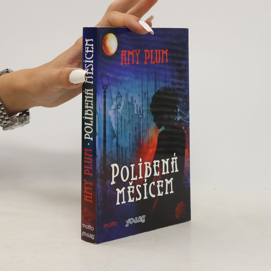 Amy Plum Políbená měsícem