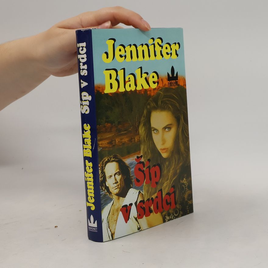 Jennifer Blake Šíp v srdci
