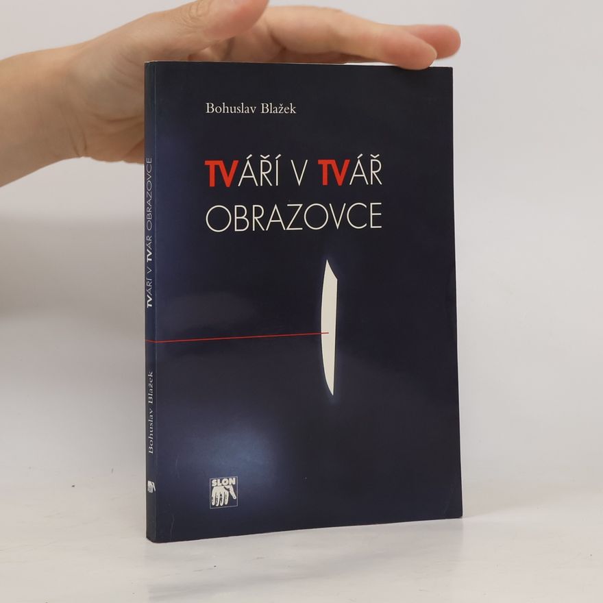 Kryštof Blažek Tváří v tvář obrazovce