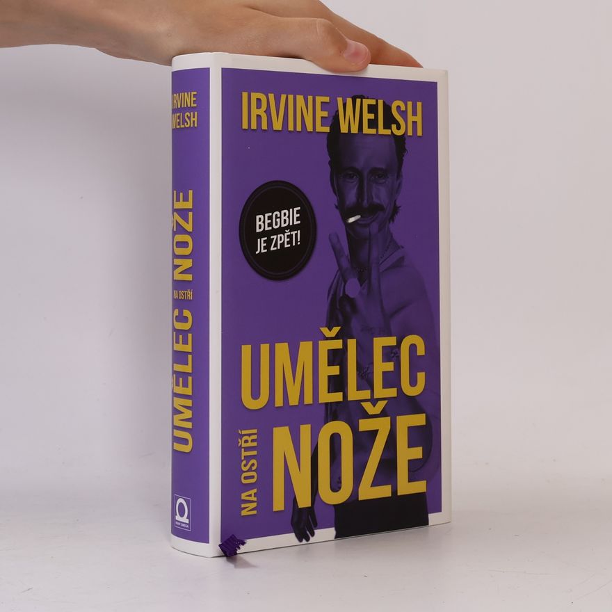 Irvine Welsh Umělec na ostří nože