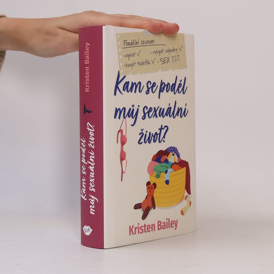Kristen Bailey Kam se poděl můj sexuální život?