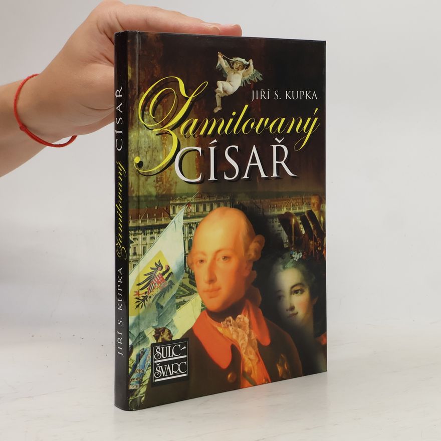 Jiří Svetozar Kupka Zamilovaný císař