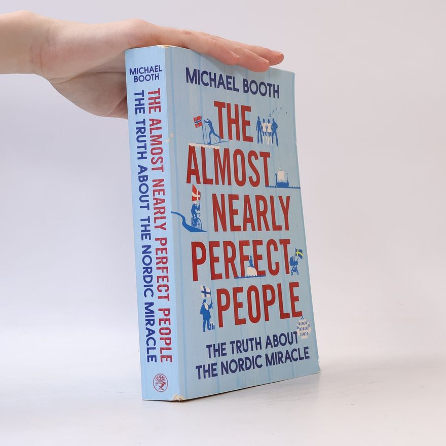 Michael Booth The Almost Nearly Perfect People