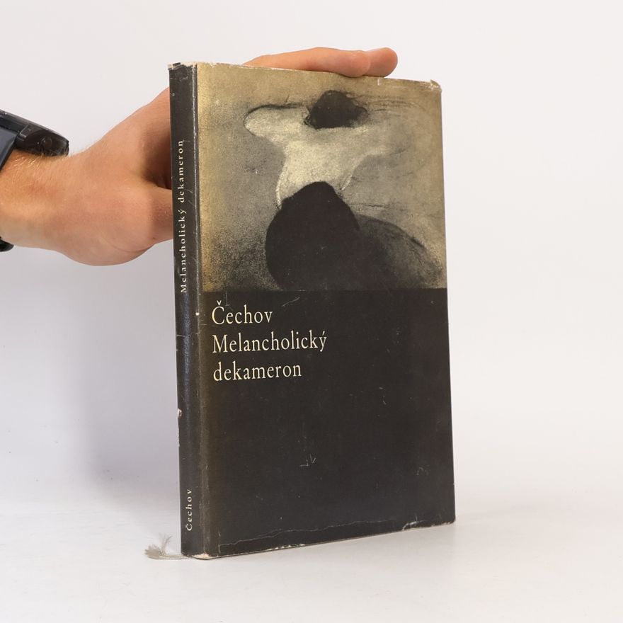 Anton Chekhov Melancholický dekameron