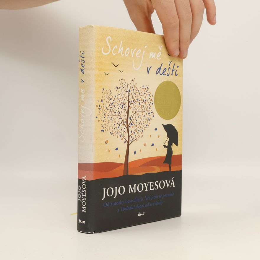 Jojo Moyes Schovej mě v dešti
