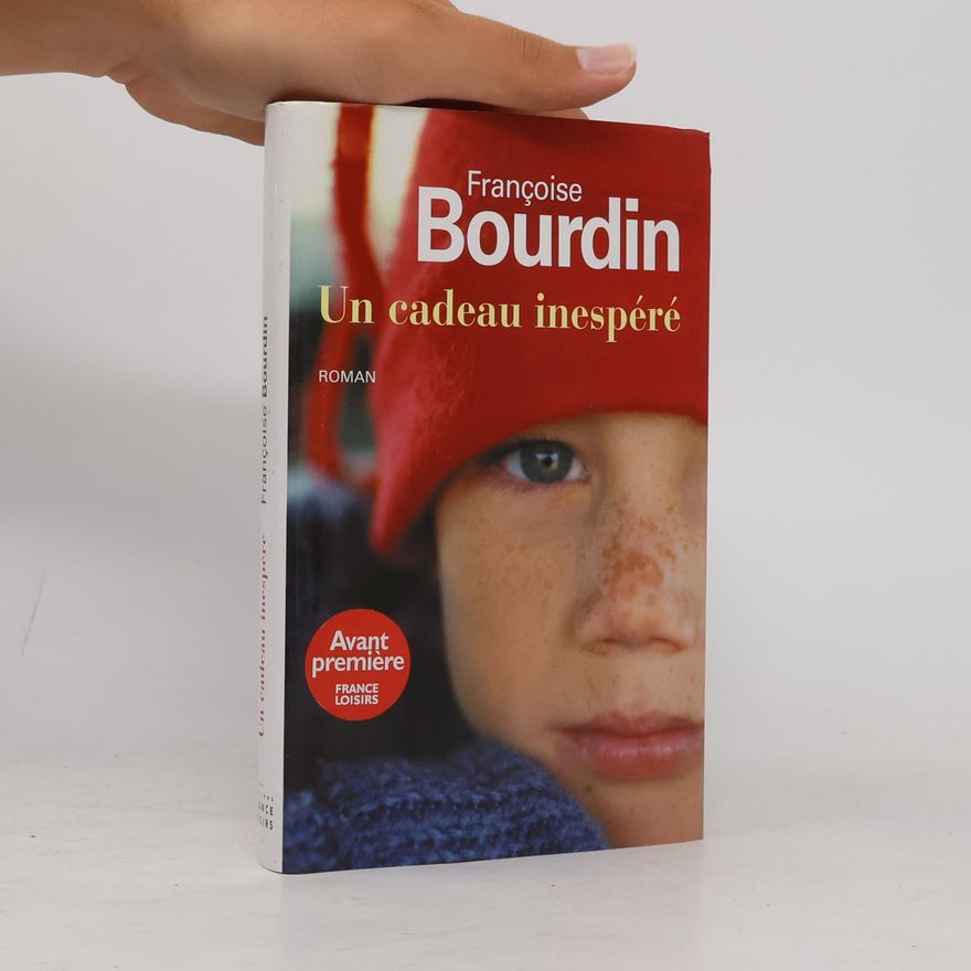 Françoise Bourdin Un cadeau inespéré
