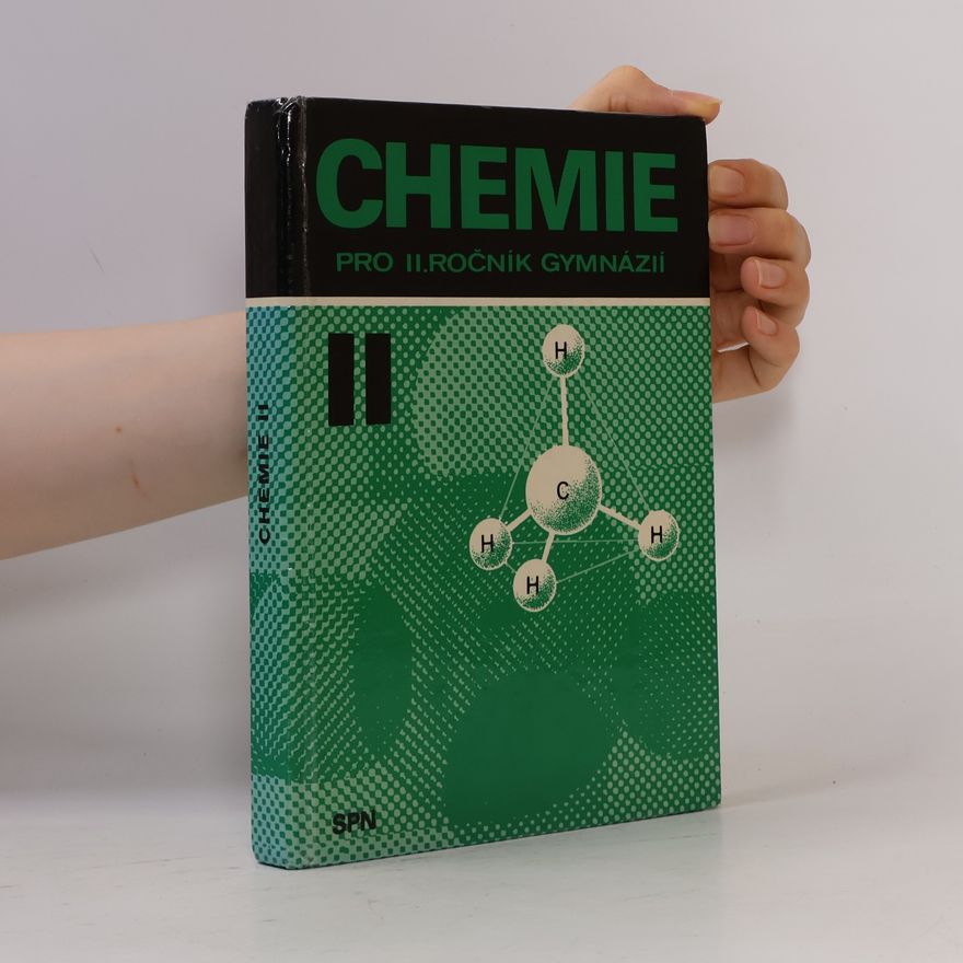 Kolektiv autorů Chemie pro II. ročník gymnázií