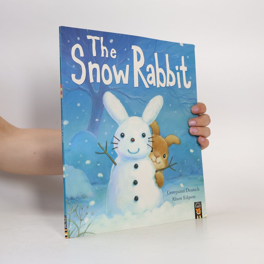 Georgiana Deutsch The Snow Rabbit