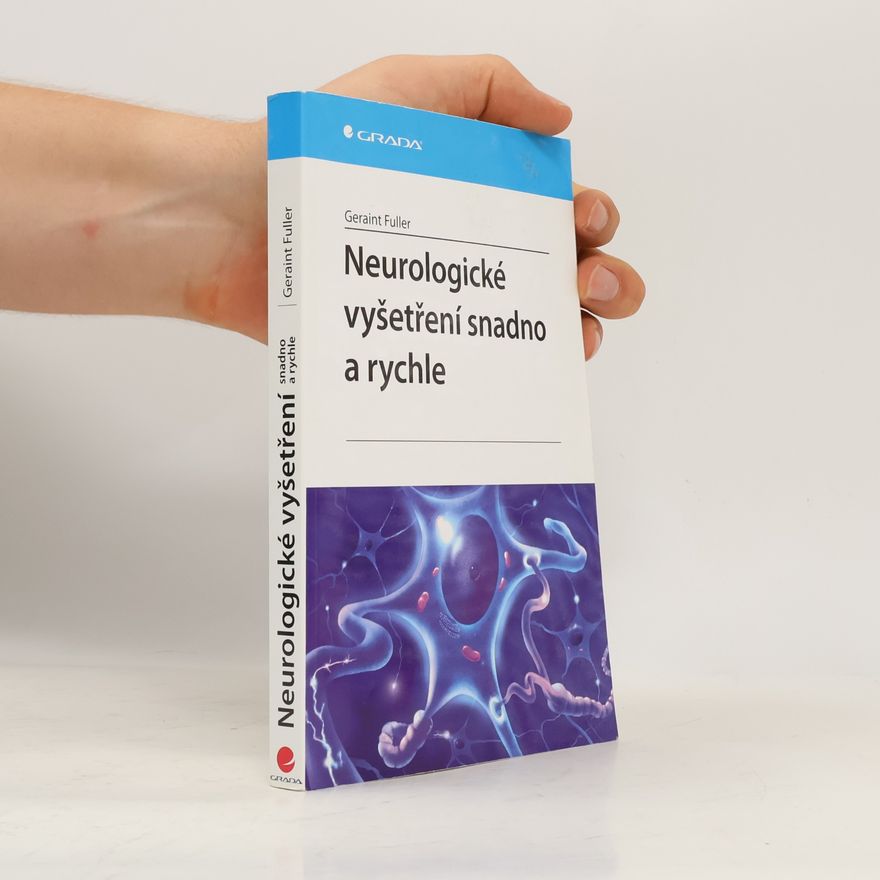 Geraint Fuller Neurologické vyšetření snadno a rychle