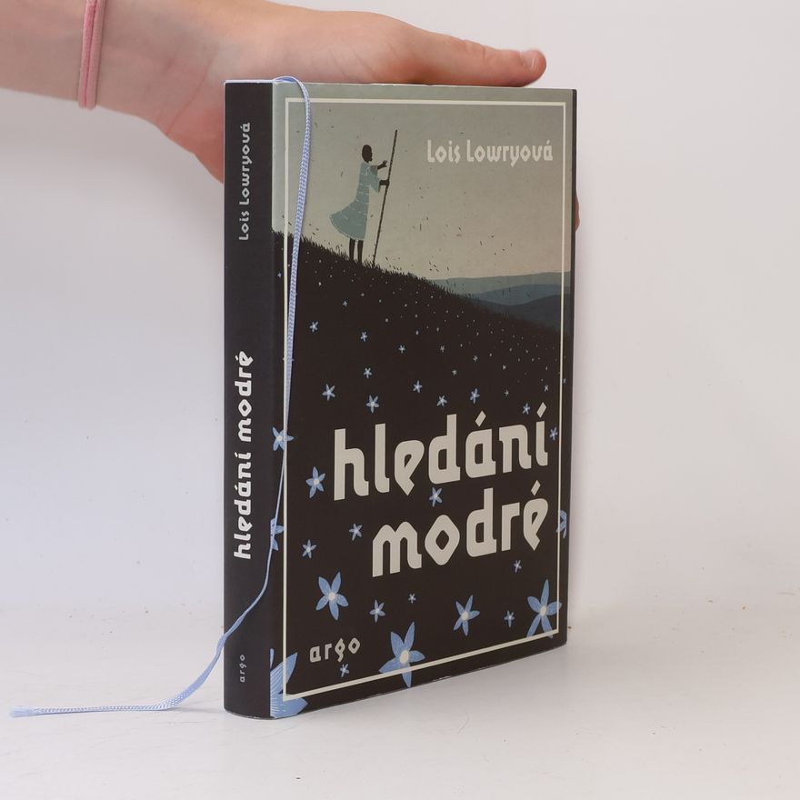 Lois Lowry Hledání modré