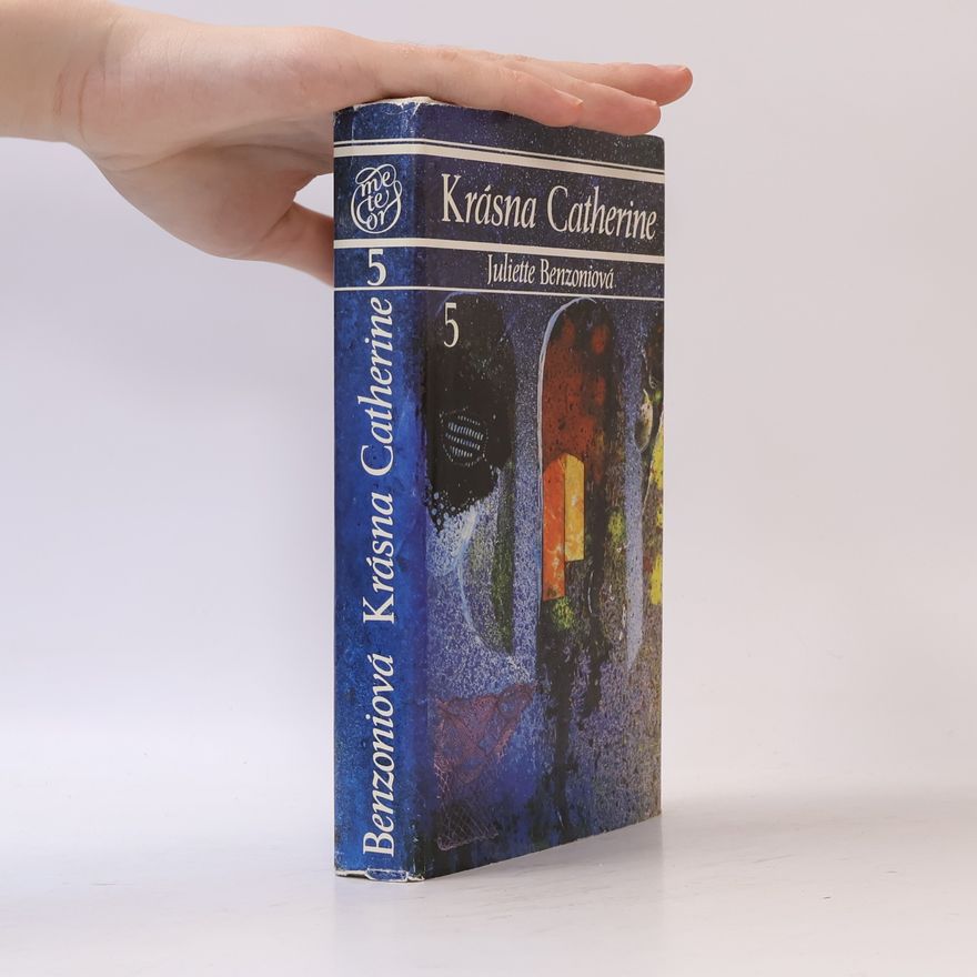 Juliette Benzoniová Krásna Catherine 5