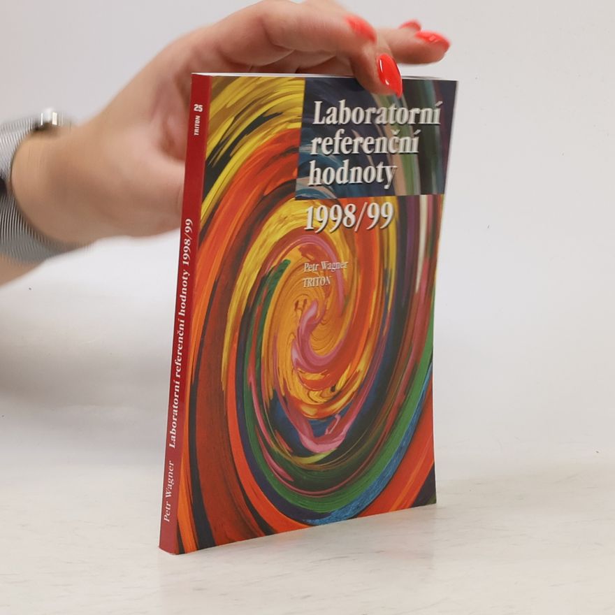 Petr Wagner Laboratorní referenční hodnoty: 1998